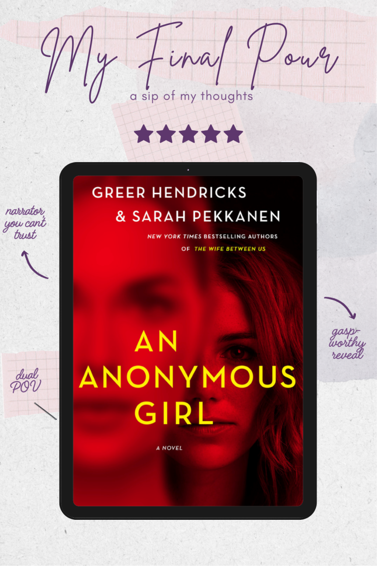 An Anonymous Girl by Greer Hendricks & Sarah Pekkanen Book Review & Summary