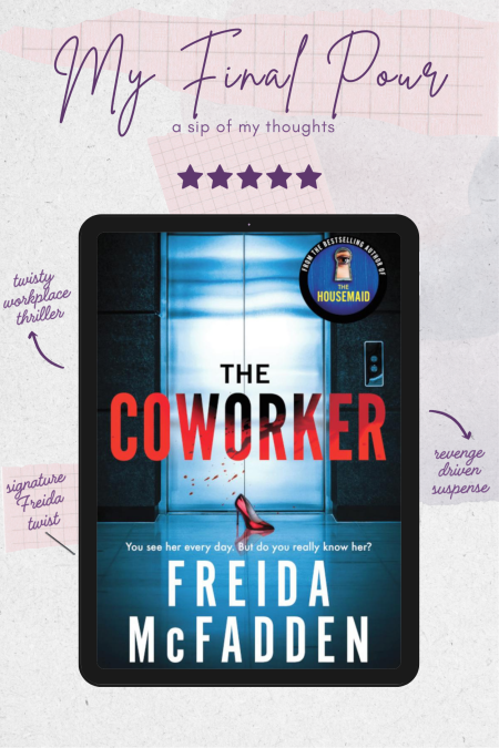 The Coworker Book Review: Freida McFadden’s Twisty Workplace Thriller