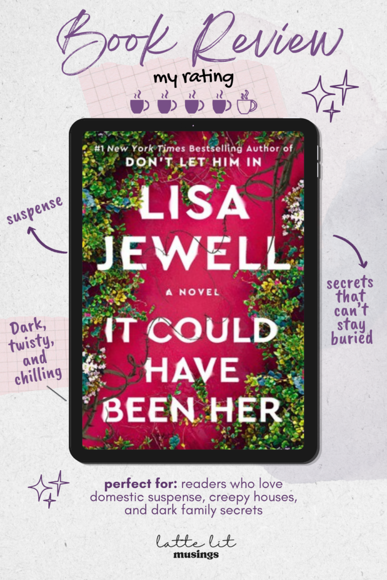 It Could Have Been Her by Lisa Jewell Book Review: Nosy Neighbors & Dark Secrets